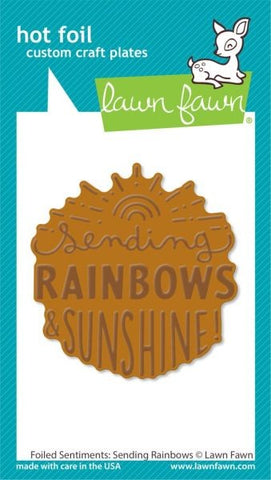 Foiled Sentiments: Sending Raibows Hot Foil Plate