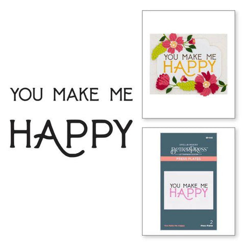 BetterPress Collection - You Make Me Happy Press Plate