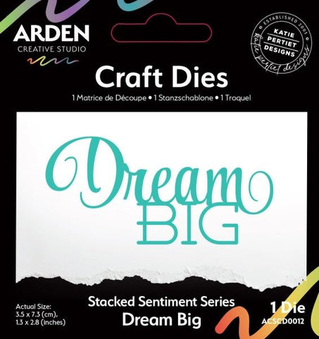 Sentiment Series - Dies - Stacked Dream Big