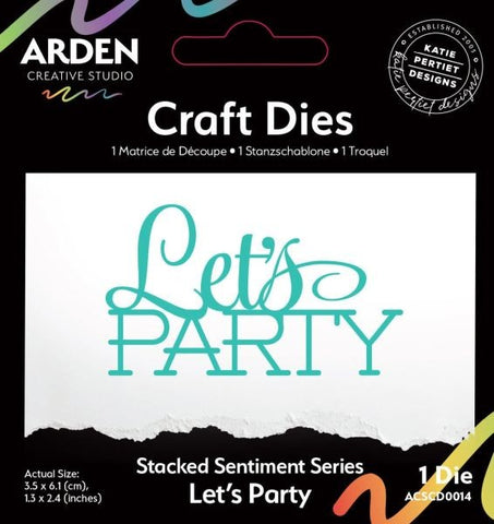 Sentiment Series - Dies - Stacked Let's Party