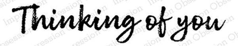Cling Stamp - Thinking of You