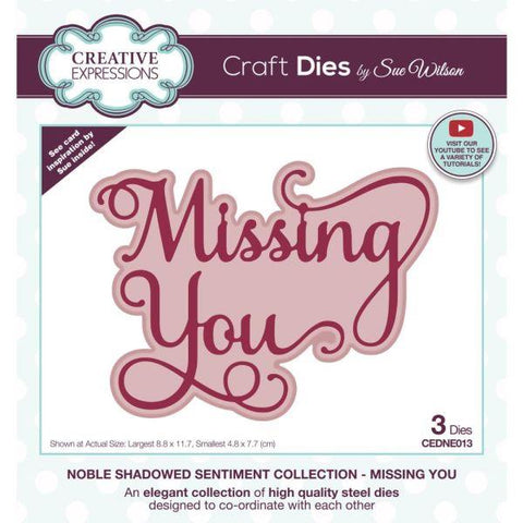 Noble Shadowed Sentiment Die - Missing You