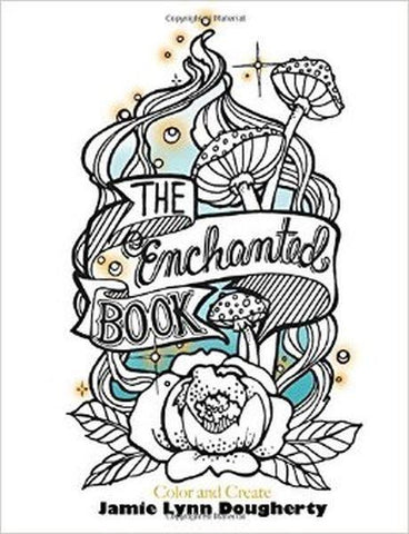The Enchanted Colouring Book - Jamie Dougherty